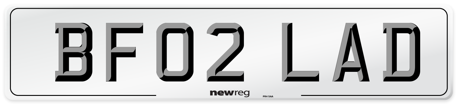 BF02 LAD Number Plate from New Reg